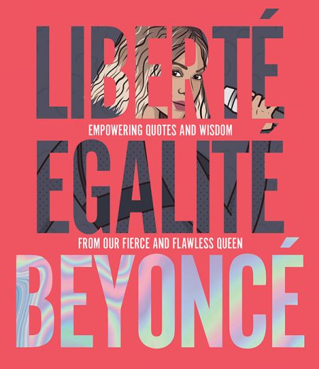Liberté Egalité Beyoncé