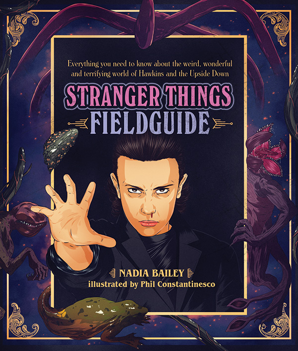 The Stranger Things Field Guide