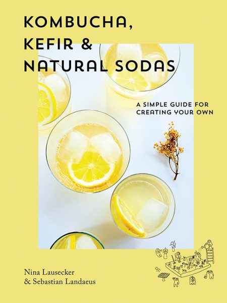 Kombucha, Kefir & Natural Sodas