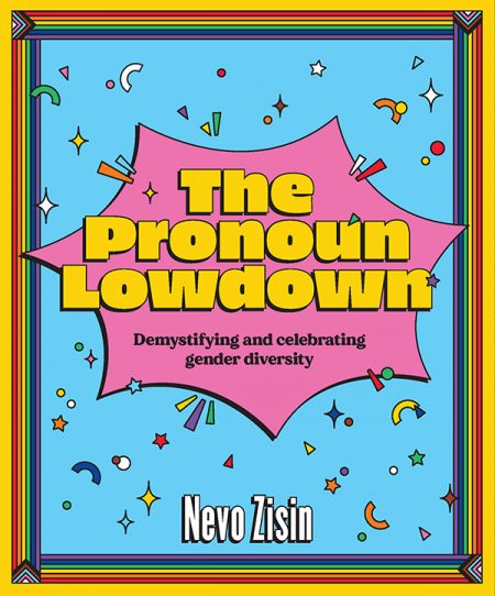 The Pronoun Lowdown