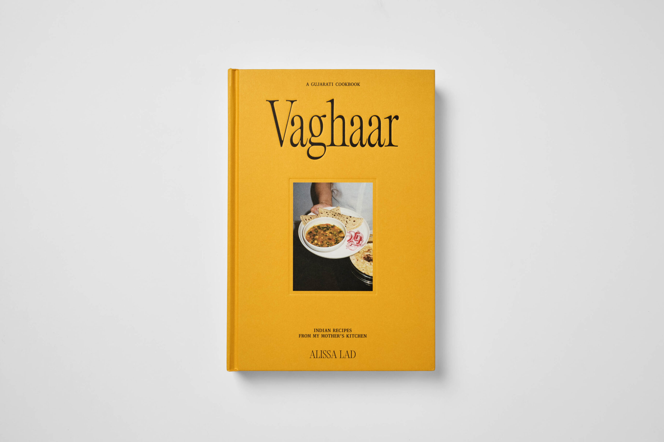 Vaghaar: A Gujarati cookbook